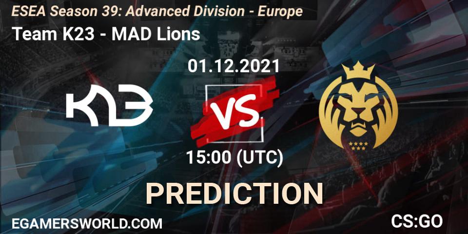 Pronósticos Team K23 - MAD Lions. 01.12.2021 at 15:00. ESEA Season 39: Advanced Division - Europe - Counter-Strike (CS2)