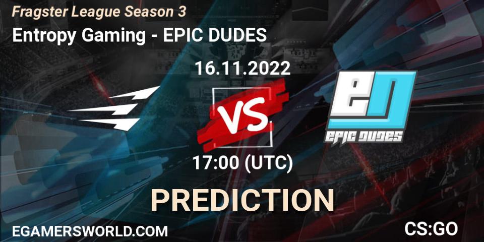 Pronósticos Entropy Gaming - EPIC DUDES. 06.12.2022 at 20:00. Fragster League Season 3 - Counter-Strike (CS2)