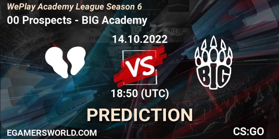 Pronósticos 00 Prospects - BIG Academy. 14.10.2022 at 19:00. WePlay Academy League Season 6 - Counter-Strike (CS2)
