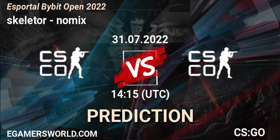 Pronósticos skeletor - nomix. 31.07.2022 at 14:20. Esportal Bybit Open 2022 - Counter-Strike (CS2)