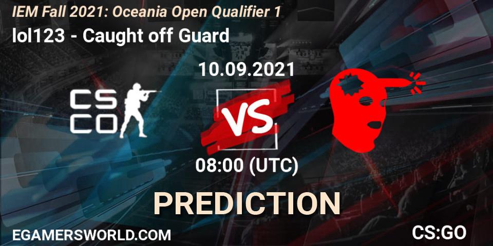 Pronósticos lol123 - Caught off Guard. 10.09.2021 at 08:00. IEM Fall 2021: Oceania Open Qualifier 1 - Counter-Strike (CS2)