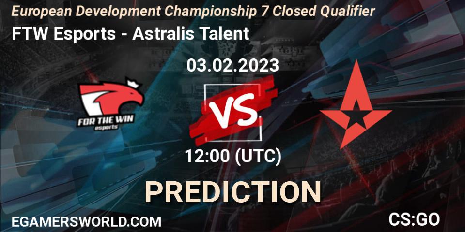 Pronósticos FTW Esports - Astralis Talent. 03.02.23. European Development Championship 7 Closed Qualifier - CS2 (CS:GO)