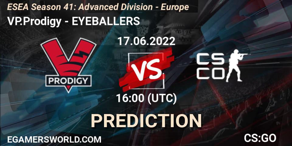 Pronósticos VP.Prodigy - EYEBALLERS. 17.06.2022 at 15:00. ESEA Season 41: Advanced Division - Europe - Counter-Strike (CS2)