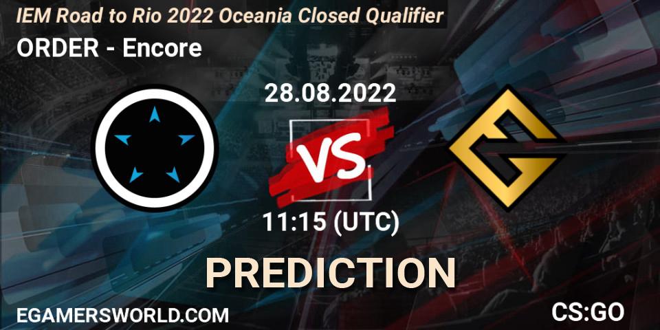 Pronósticos ORDER - Encore. 28.08.22. IEM Road to Rio 2022 Oceania Closed Qualifier - CS2 (CS:GO)