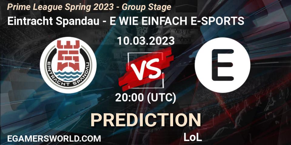 Pronósticos Eintracht Spandau - E WIE EINFACH E-SPORTS. 10.03.2023 at 18:00. Prime League Spring 2023 - Group Stage - LoL