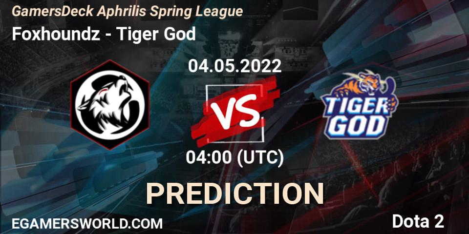 Pronósticos Foxhoundz - Tiger God. 04.05.22. GamersDeck Aphrilis Spring League - Dota 2