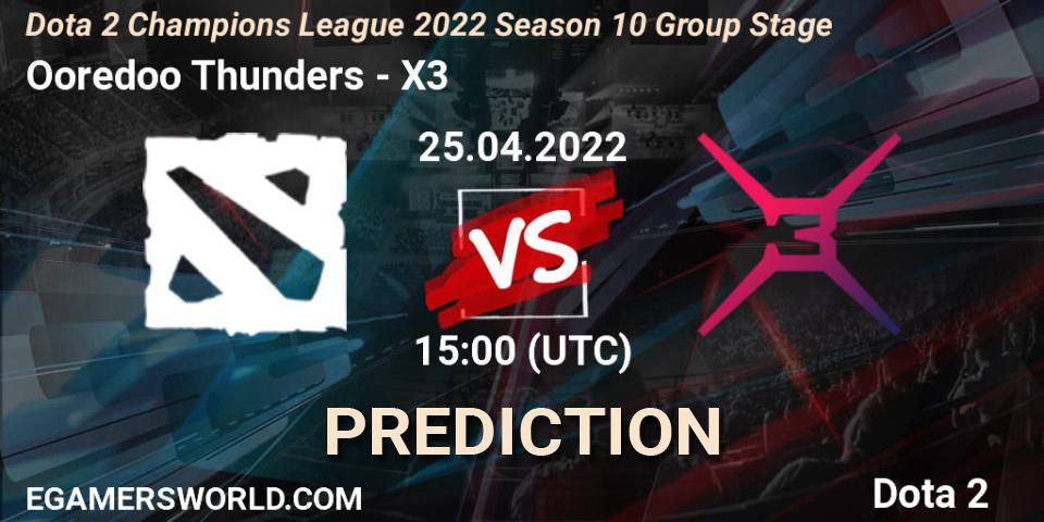 Pronósticos Ooredoo Thunders - X3. 25.04.22. Dota 2 Champions League 2022 Season 10 - Dota 2