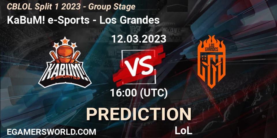 Pronósticos KaBuM! e-Sports - Los Grandes. 12.03.23. CBLOL Split 1 2023 - Group Stage - LoL