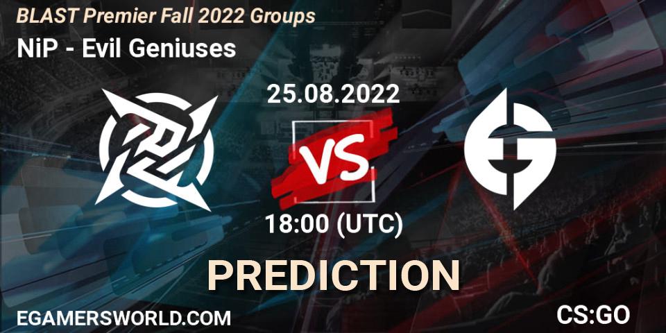 Pronósticos NiP - Evil Geniuses. 25.08.22. BLAST Premier Fall 2022 Groups - CS2 (CS:GO)