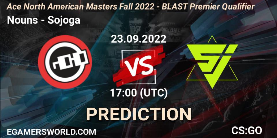 Pronósticos Nouns - Sojoga. 23.09.2022 at 17:00. FiReLEAGUE 2022: North America - BLAST Premier Qualifier - Counter-Strike (CS2)