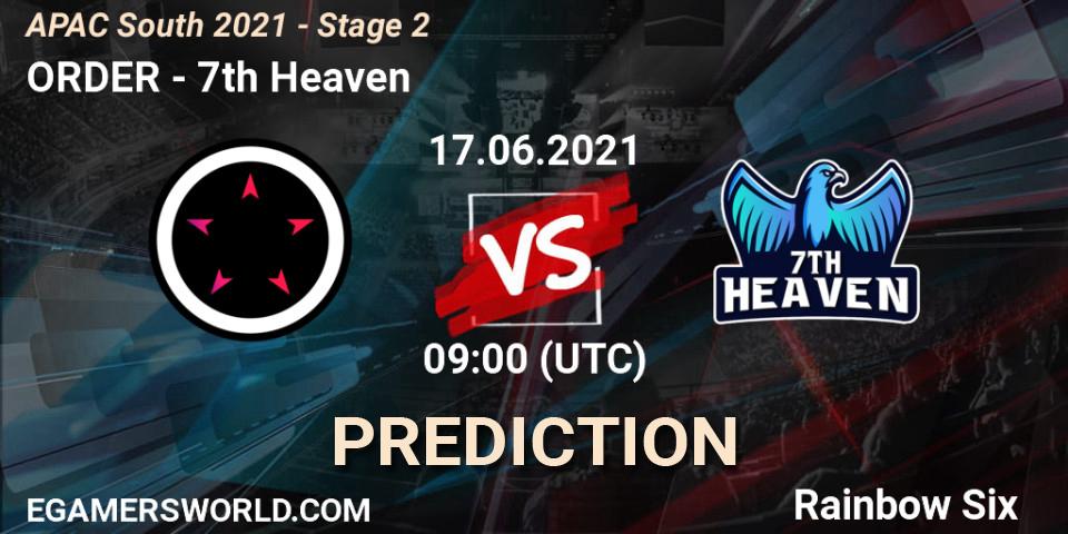 Pronósticos ORDER - 7th Heaven. 17.06.21. APAC South 2021 - Stage 2 - Rainbow Six