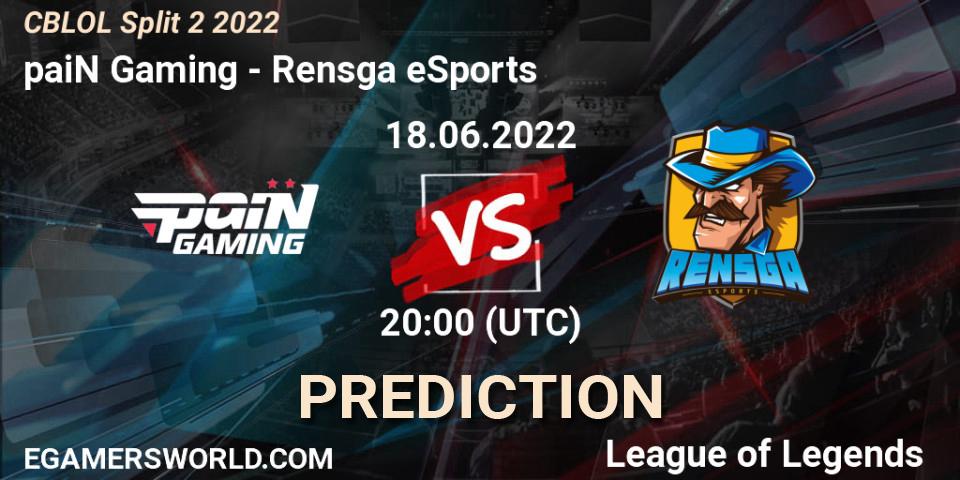 Pronósticos paiN Gaming - Rensga eSports. 18.06.22. CBLOL Split 2 2022 - LoL