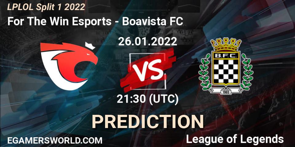 Pronósticos For The Win Esports - Boavista FC. 26.01.22. LPLOL Split 1 2022 - LoL