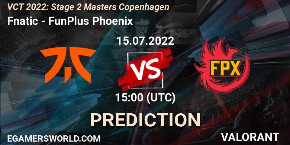 Pronósticos Fnatic - FunPlus Phoenix. 14.07.2022 at 17:40. VCT 2022: Stage 2 Masters Copenhagen - VALORANT