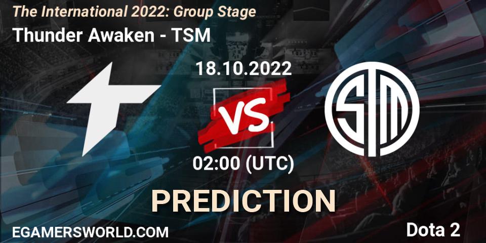 Pronósticos Thunder Awaken - TSM. 18.10.2022 at 02:04. The International 2022: Group Stage - Dota 2