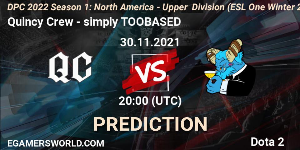 Pronósticos Quincy Crew - simply TOOBASED. 30.11.2021 at 20:07. DPC 2022 Season 1: North America - Upper Division (ESL One Winter 2021) - Dota 2