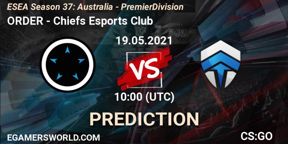 Pronósticos ORDER - Chiefs Esports Club. 19.05.21. ESEA Season 37: Australia - Premier Division - CS2 (CS:GO)
