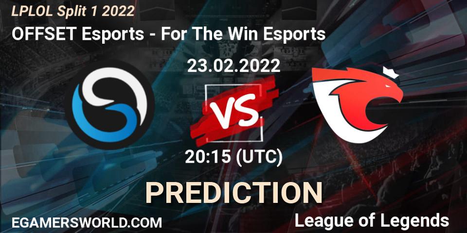 Pronósticos OFFSET Esports - For The Win Esports. 23.02.2022 at 20:15. LPLOL Split 1 2022 - LoL