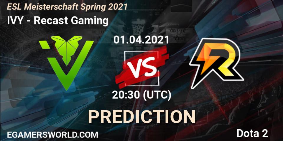 Pronósticos IVY - Recast Gaming. 01.04.21. ESL Meisterschaft Spring 2021 - Dota 2