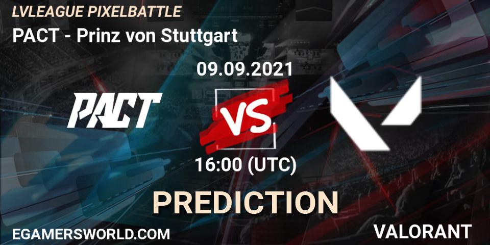 Pronósticos PACT - Prinz von Stuttgart. 09.09.2021 at 16:00. LVLEAGUE PIXELBATTLE - VALORANT