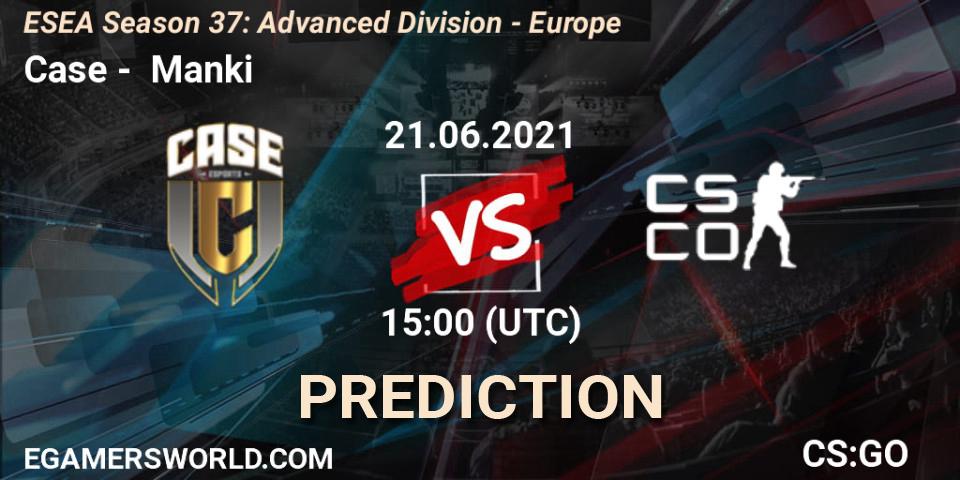 Pronósticos Case - Manki. 21.06.2021 at 15:00. ESEA Season 37: Advanced Division - Europe - Counter-Strike (CS2)