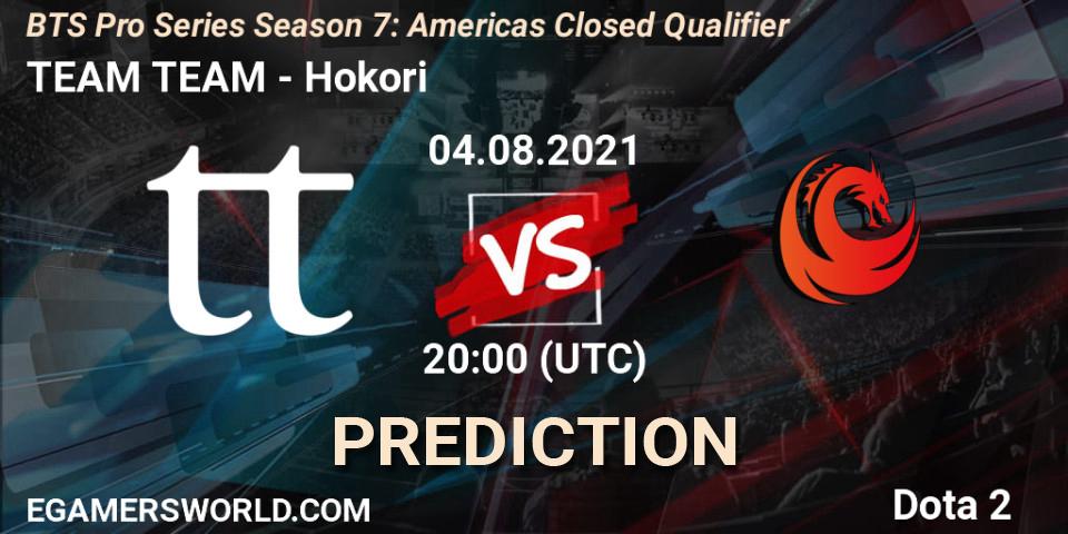 Pronósticos TEAM TEAM - Hokori. 04.08.21. BTS Pro Series Season 7: Americas Closed Qualifier - Dota 2