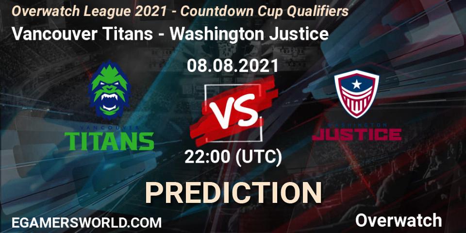 Pronósticos Vancouver Titans - Washington Justice. 08.08.21. Overwatch League 2021 - Countdown Cup Qualifiers - Overwatch
