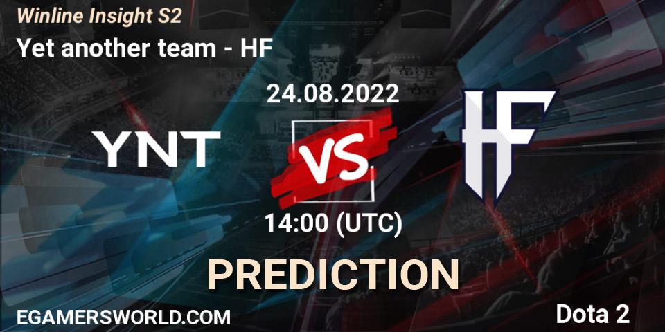 Pronósticos Yet another team - HF. 24.08.2022 at 14:07. Winline Insight S2 - Dota 2
