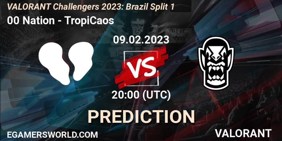 Pronósticos 00 Nation - TropiCaos. 09.02.23. VALORANT Challengers 2023: Brazil Split 1 - VALORANT