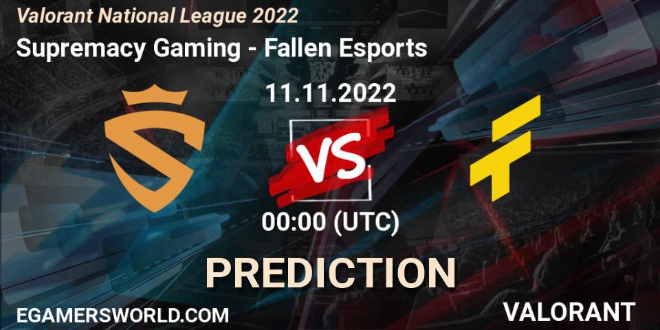 Pronósticos Supremacy Gaming - Fallen Esports. 11.11.2022 at 00:00. Valorant National League 2022 - VALORANT