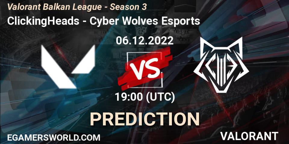 Pronósticos ClickingHeads - Cyber Wolves Esports. 06.12.2022 at 19:00. Valorant Balkan League - Season 3 - VALORANT
