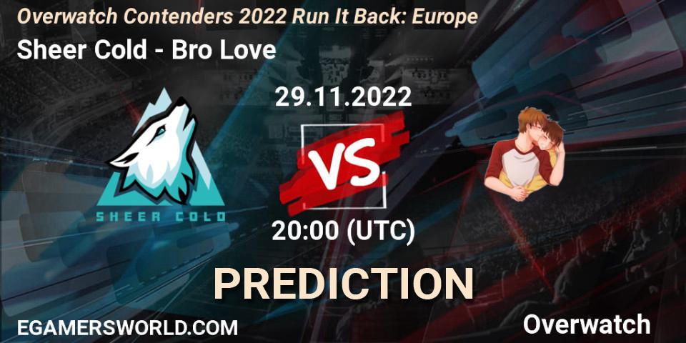 Pronósticos Sheer Cold - Bro Love. 29.11.2022 at 20:00. Overwatch Contenders 2022 Run It Back: Europe - Overwatch