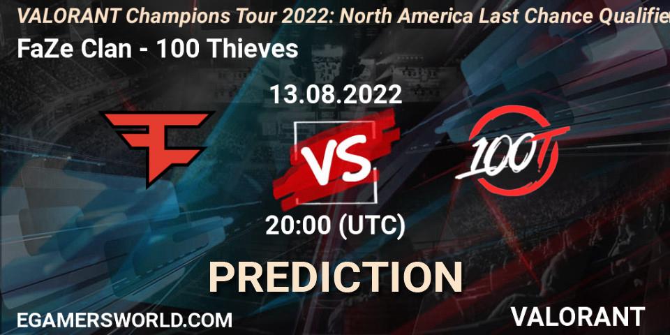 Pronósticos FaZe Clan - 100 Thieves. 13.08.22. VCT 2022: North America Last Chance Qualifier - VALORANT