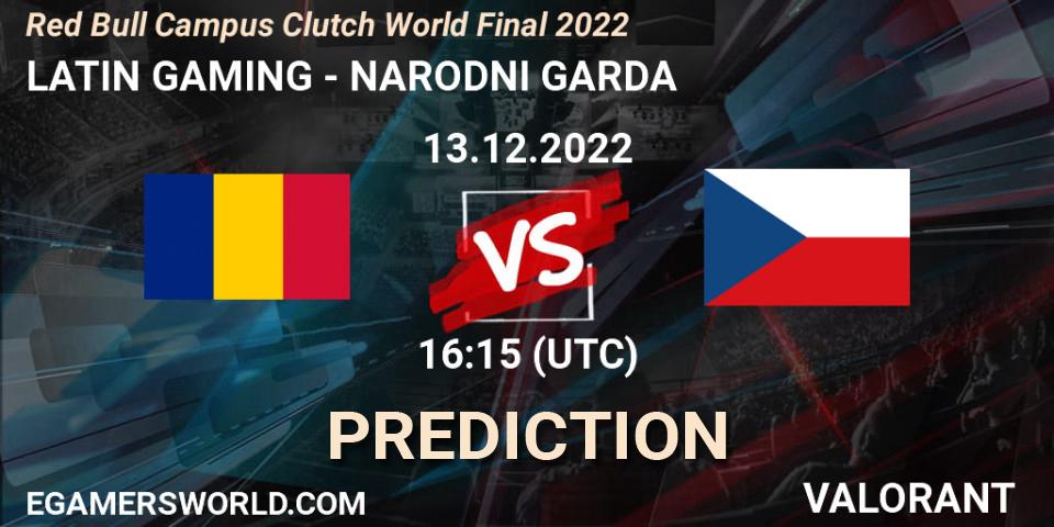 Pronósticos LATIN GAMING - NARODNI GARDA. 13.12.2022 at 16:15. Red Bull Campus Clutch World Final 2022 - VALORANT