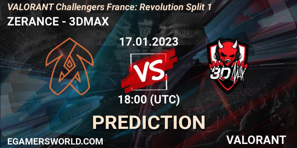 Pronósticos ZERANCE - 3DMAX. 17.01.2023 at 18:30. VALORANT Challengers 2023 France: Revolution Split 1 - VALORANT