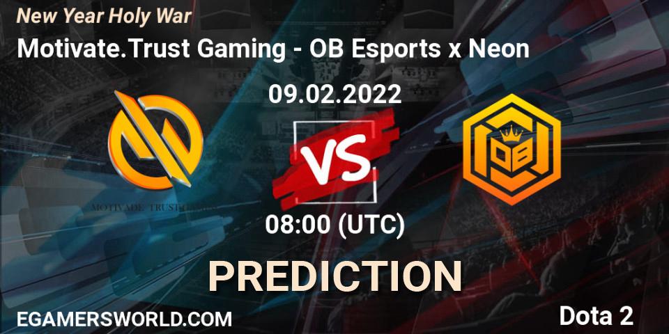 Pronósticos Motivate.Trust Gaming - OB Esports x Neon. 09.02.2022 at 12:04. New Year Holy War - Dota 2