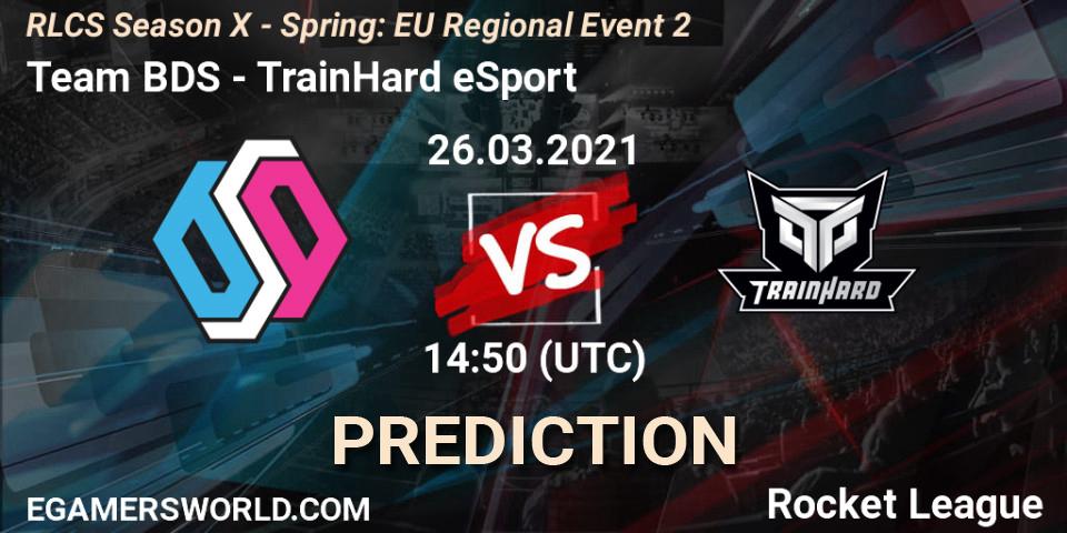 Pronósticos Team BDS - TrainHard eSport. 26.03.21. RLCS Season X - Spring: EU Regional Event 2 - Rocket League