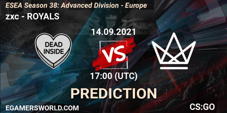 Pronósticos zxc - ROYALS. 14.09.2021 at 17:00. ESEA Season 38: Advanced Division - Europe - Counter-Strike (CS2)