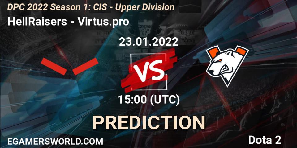 Pronósticos HellRaisers - Virtus.pro. 23.01.22. DPC 2022 Season 1: CIS - Upper Division - Dota 2