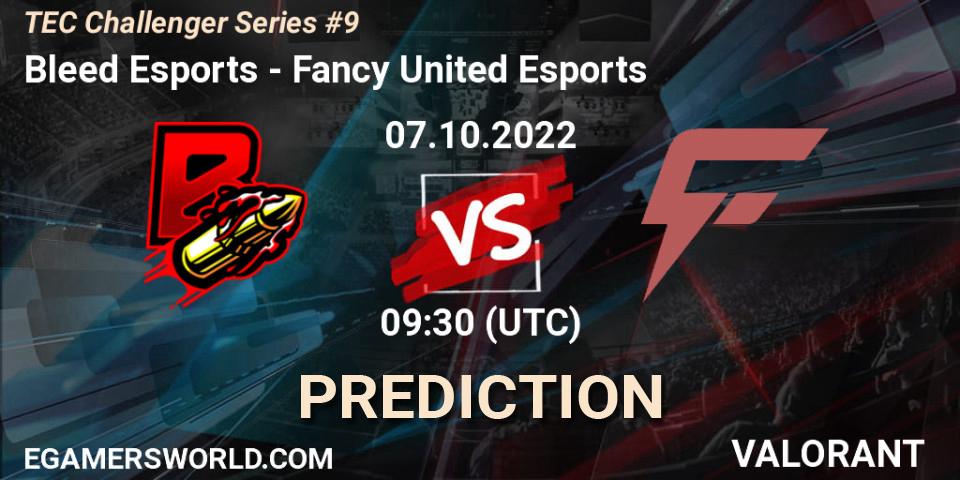 Pronósticos Bleed Esports - Fancy United Esports. 07.10.2022 at 09:50. TEC Challenger Series #9 - VALORANT