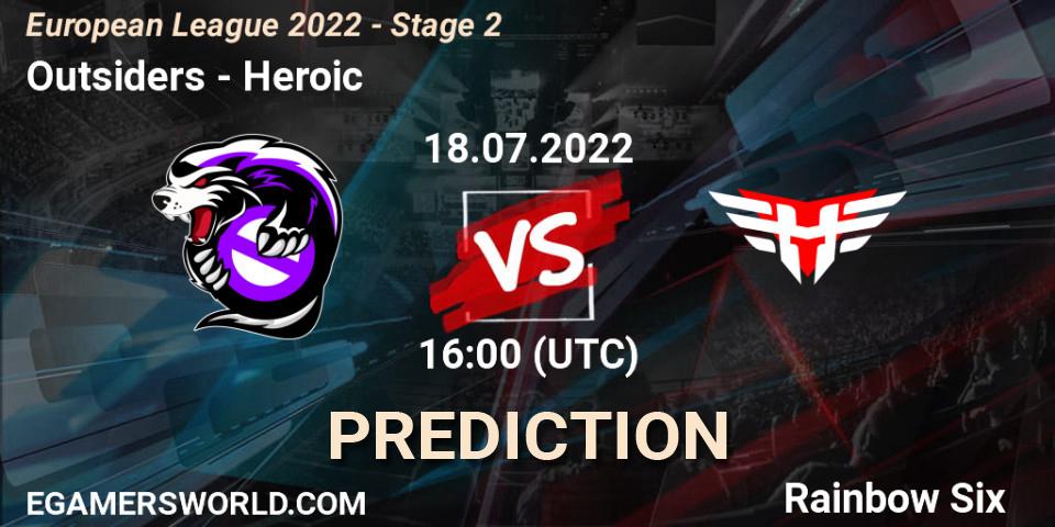 Pronósticos Outsiders - Heroic. 18.07.2022 at 17:00. European League 2022 - Stage 2 - Rainbow Six