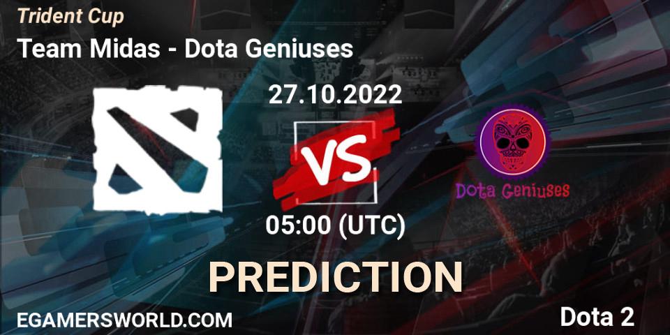 Pronósticos Team Midas - Dota Geniuses. 27.10.2022 at 05:04. Trident Cup - Dota 2
