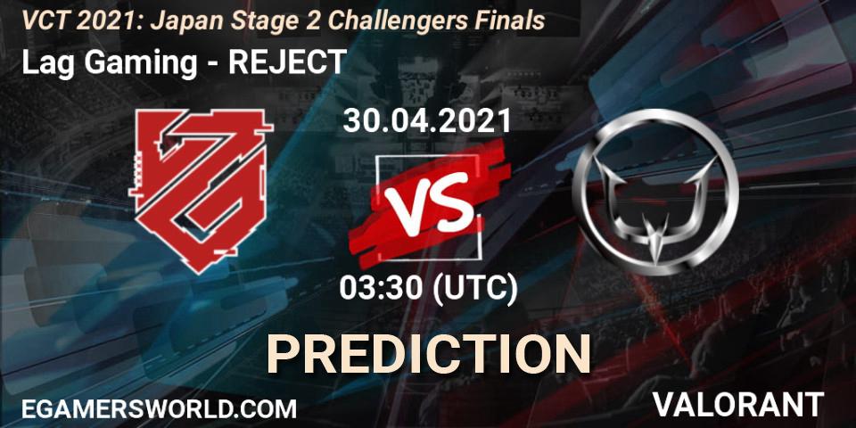 Pronósticos Lag Gaming - REJECT. 30.04.2021 at 03:30. VCT 2021: Japan Stage 2 Challengers Finals - VALORANT