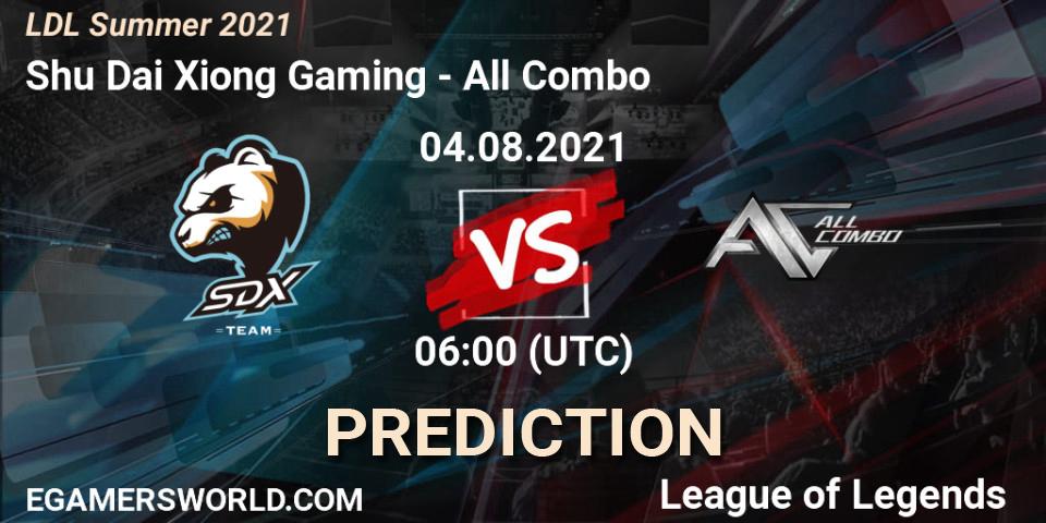 Pronósticos Shu Dai Xiong Gaming - All Combo. 04.08.2021 at 06:00. LDL Summer 2021 - LoL