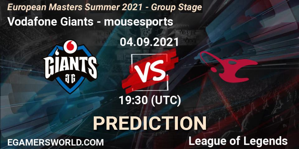 Pronósticos Vodafone Giants - mousesports. 04.09.2021 at 19:30. European Masters Summer 2021 - Group Stage - LoL
