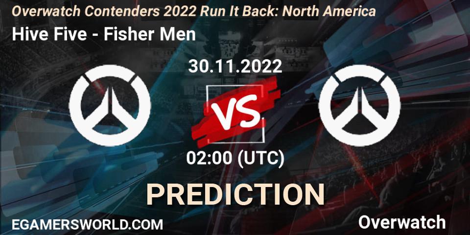 Pronósticos Hive Five - Fisher Men. 30.11.2022 at 02:00. Overwatch Contenders 2022 Run It Back: North America - Overwatch
