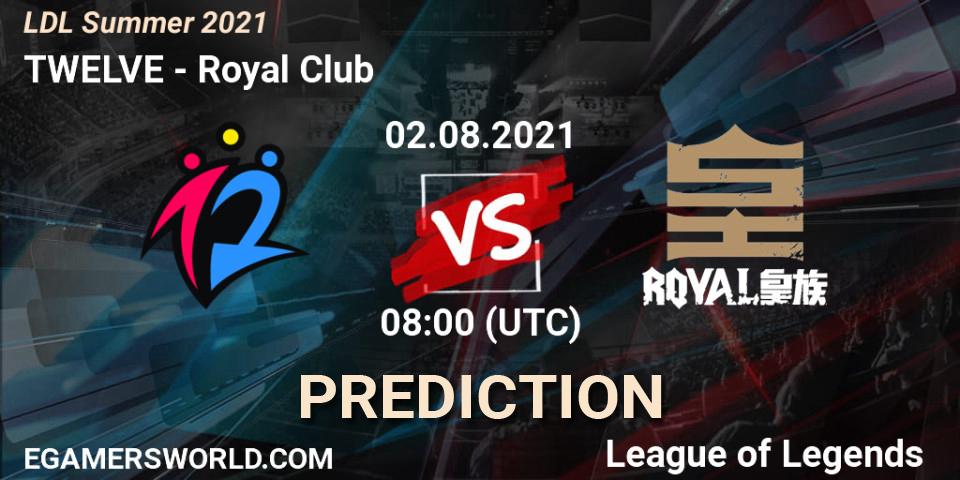 Pronósticos TWELVE - Royal Club. 02.08.2021 at 08:00. LDL Summer 2021 - LoL
