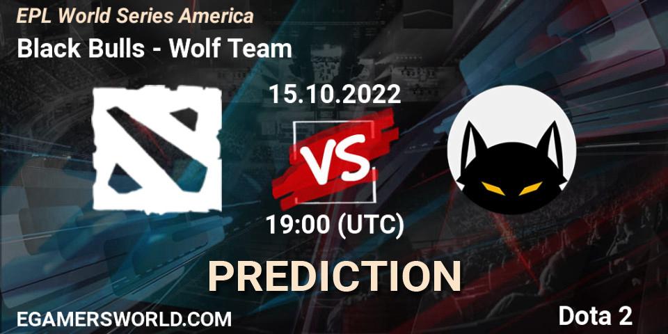 Pronósticos Black Bulls - Wolf Team. 15.10.2022 at 19:16. EPL World Series America - Dota 2