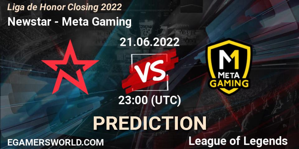 Pronósticos Newstar - Meta Gaming. 21.06.22. Liga de Honor Closing 2022 - LoL