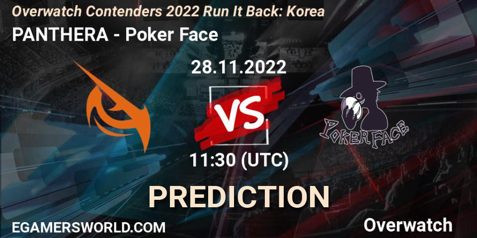 Pronósticos PANTHERA - Poker Face. 28.11.2022 at 12:00. Overwatch Contenders 2022 Run It Back: Korea - Overwatch